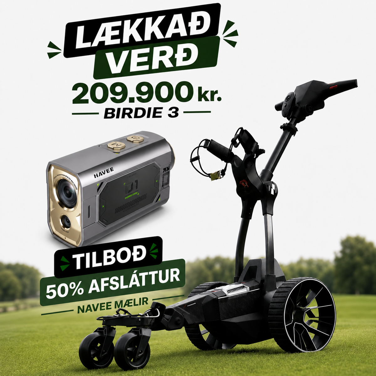 NAVEE BIRDIE 3  - TILBOÐ